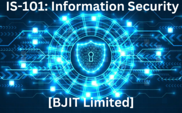 IS-101: Information Security [BJIT Limited]
